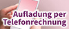 Aufladung via Telefonrechnung