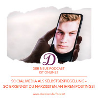 #167 Social Media als Selbstbespiegelung - so erkennst du die Narzissten an ihren Postings!