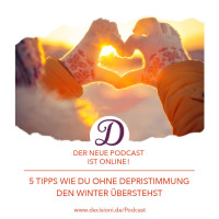 #118 5 Tipps wie Du ohne Depristimmung den Winter überstehst