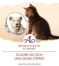 #94 So lernst Du an Dich selbst zu glauben