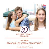 #111 Untreue: Im Anschluss Vertrauen aufbauen