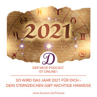 #122 So wird das Jahr 2021 für Dich - Dein Sternzeichen gibt wichtige Hinweise