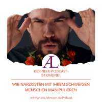 #163 Wie Narzissten mit ihrem Schweigen Menschen manipulieren