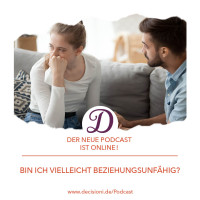 #131 Bin ich vielleicht beziehungsunfähig?