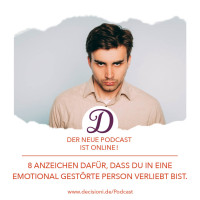 #135 8 Anzeichen wie du erkennst, ob du in eine emotional gestörte Person bist