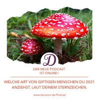 #114 Welche Art von giftigen Menschen Du im Jahr 2021 Anziehst. Laut Deinem Sternzeichen