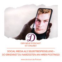 #167 Social Media als Selbstbespiegelung - so erkennst du die Narzissten an ihren Postings!